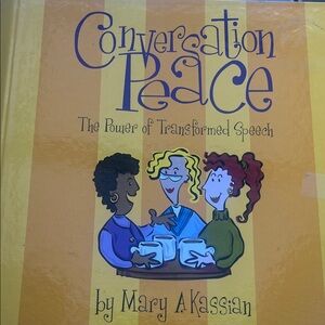 Conversation Peace Book by Mary A Kassian